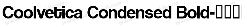 Coolvetica Condensed Bold字体转换